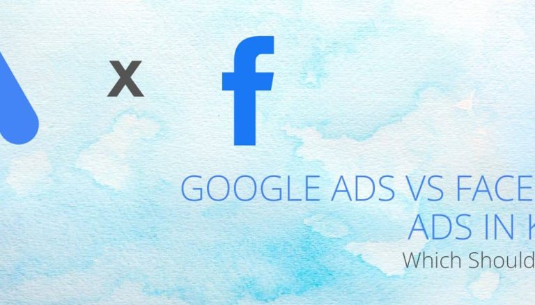 Google Ads vs Facebook Ads in Kenya Which Should You Use Google Ads vs Facebook Ads in Kenya Which Should You Use